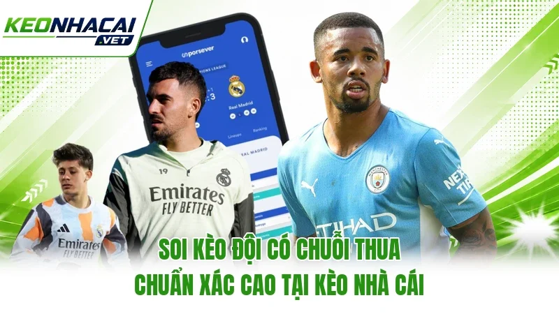 Soi Kèo Đội Có Chuỗi Thua Chuẩn Xác Cao Tại Kèo Nhà Cái
